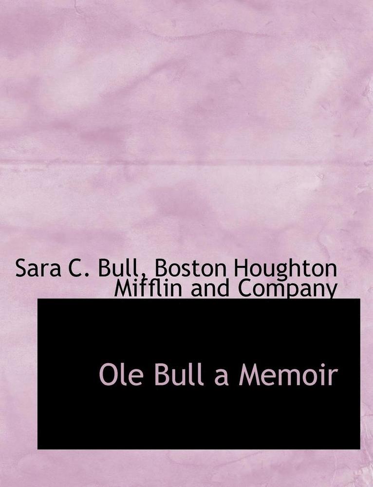 OLE Bull a Memoir 1