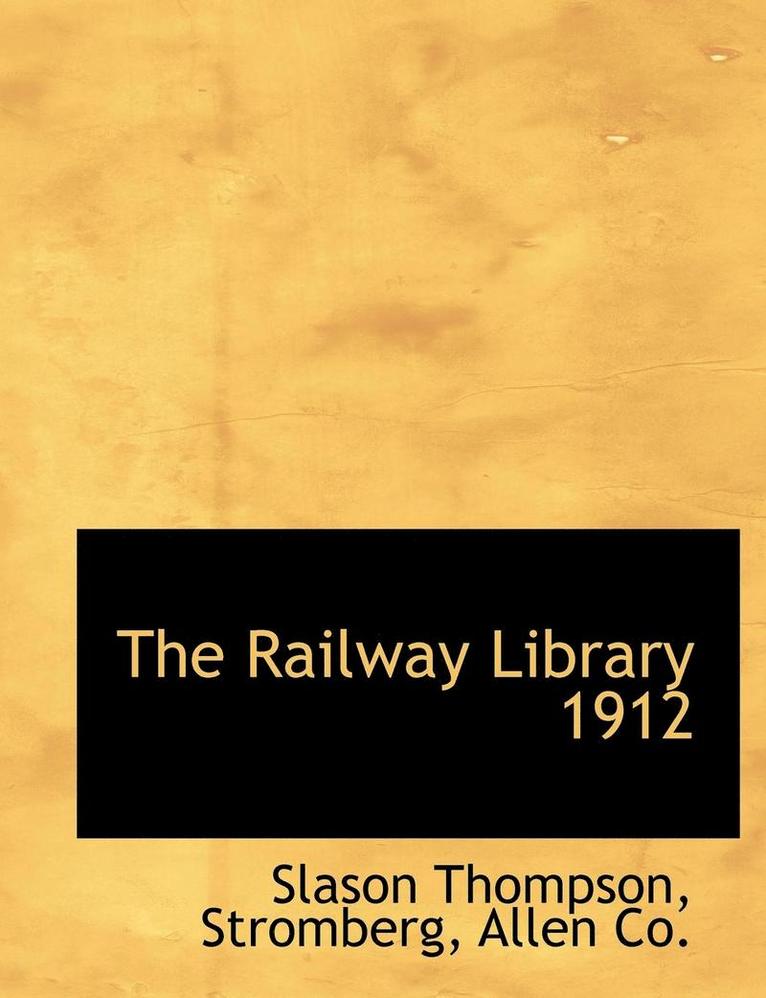 The Railway Library 1912 1