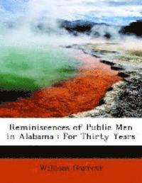 bokomslag Reminiscences of Public Men in Alabama