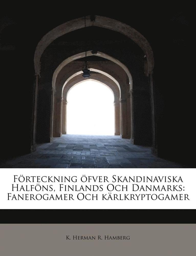 Frteckning fver Skandinaviska Halfns, Finlands Och Danmarks 1