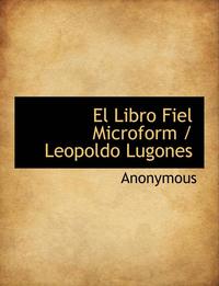 bokomslag El Libro Fiel Microform / Leopoldo Lugones