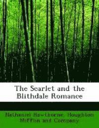 bokomslag Scarlet and the Blithdale Romance