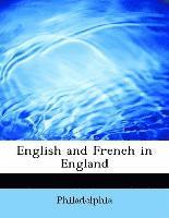 bokomslag English and French in England