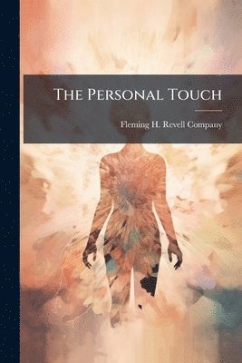 J Wilbur Chapman - Personal Touch, Häftad