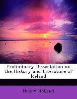 Henry Holland - Preliminary Dissertation on the History and Literature of Iceland, Häftad