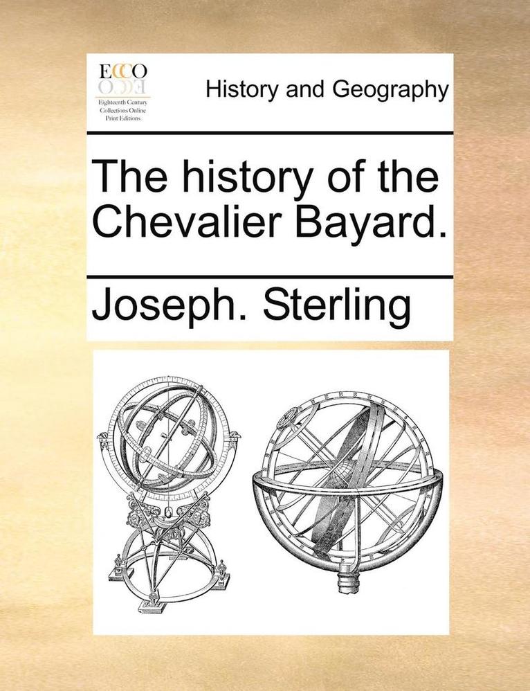 history of the Chevalier Bayard.