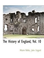 bokomslag The History of England, Vol. 10