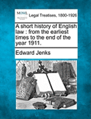 bokomslag A Short History of English Law