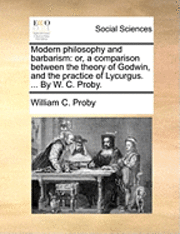 bokomslag Modern Philosophy and Barbarism