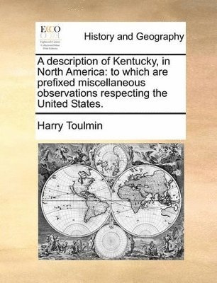 bokomslag description of Kentucky, in North America