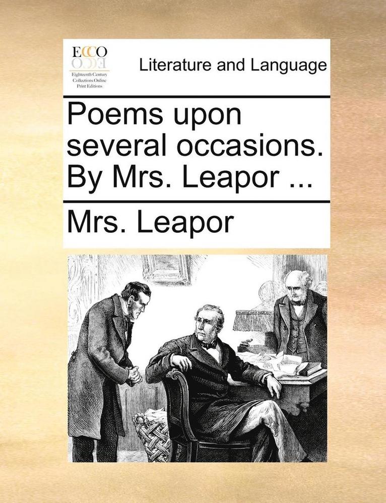 Poems Upon Several Occasions. by Mrs. Leapor ... 1