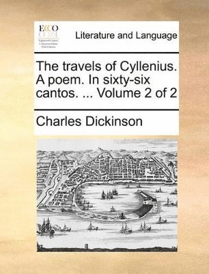 bokomslag travels of Cyllenius. A poem. In sixty-six cantos. ... Volume 2 of 2