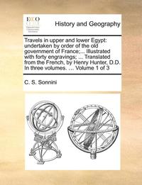 bokomslag Travels in upper and lower Egypt