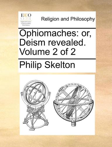 Philip Skelton - Ophiomaches, Häftad