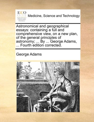 bokomslag Astronomical and geographical essays