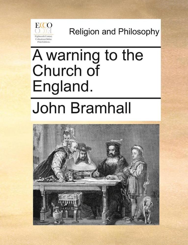 John Bramhall - warning to the Church of England., Häftad