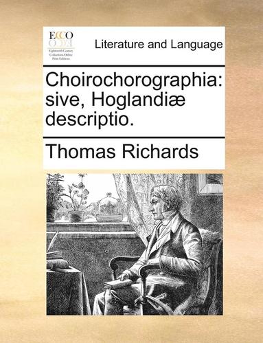 Thomas Richards - Choirochorographia, Häftad