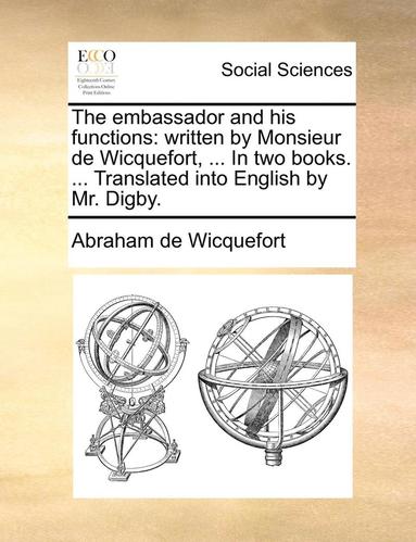 bokomslag The embassador and his functions