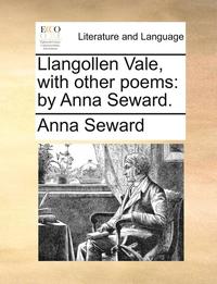 bokomslag Llangollen Vale, with Other Poems