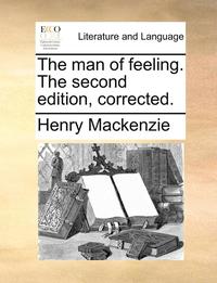 bokomslag Man of Feeling. the Second Edition, Corrected.