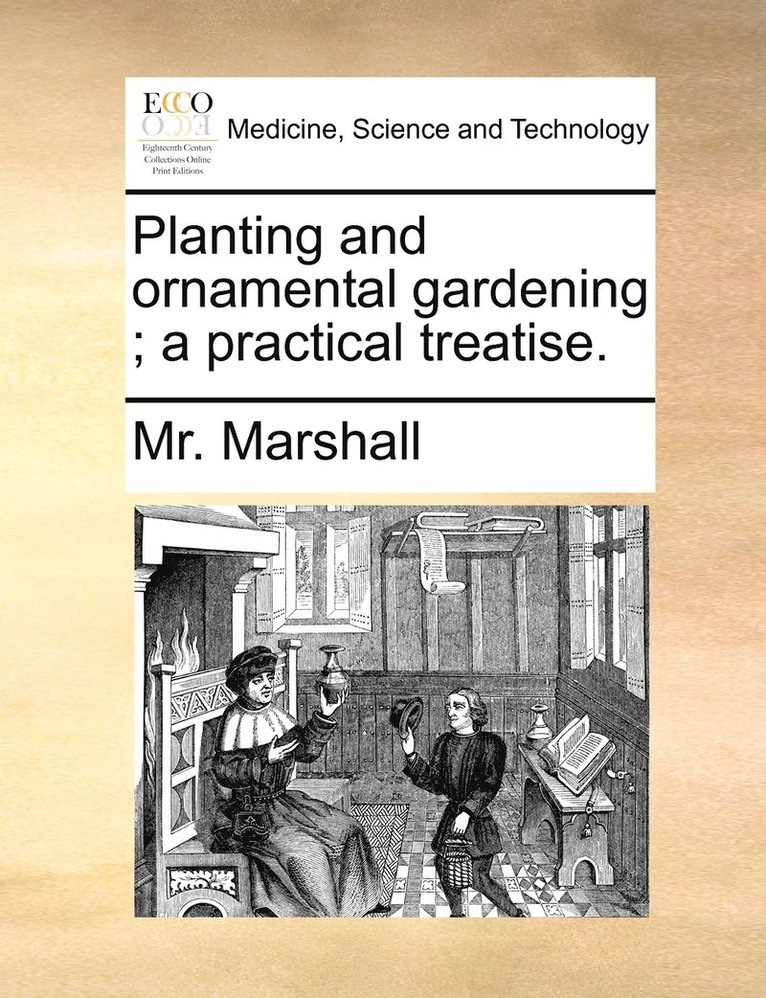 Planting and ornamental gardening; a practical treatise. 1