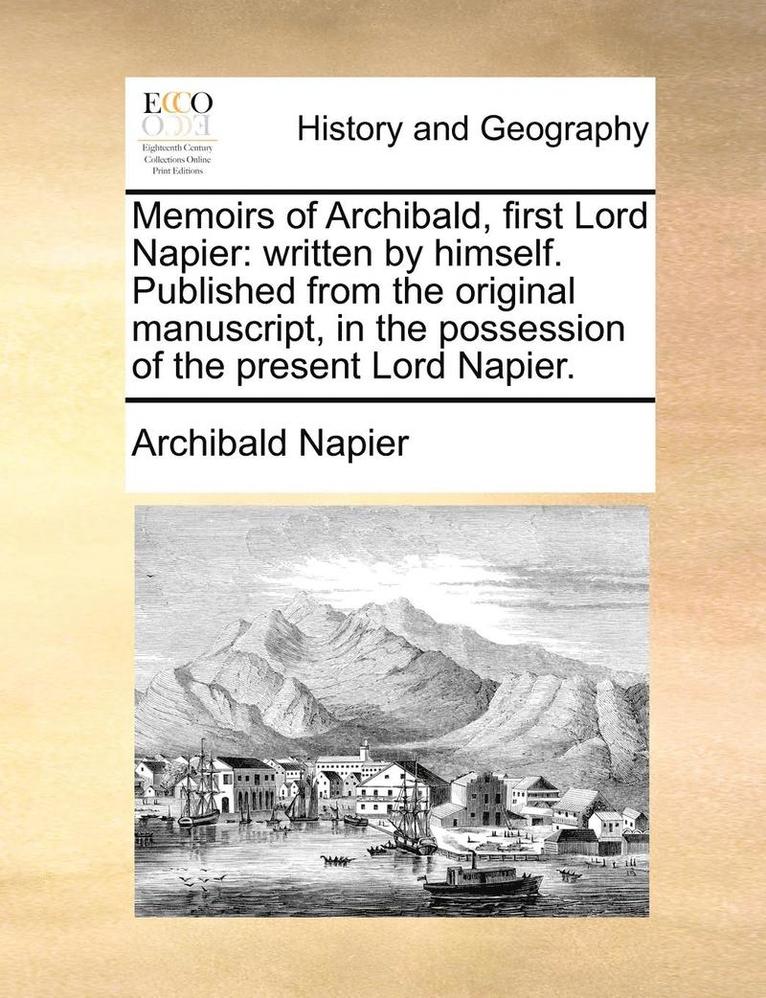 Memoirs of Archibald, First Lord Napier 1