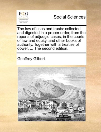 Geoffrey Gilbert - law of uses and trusts, Häftad