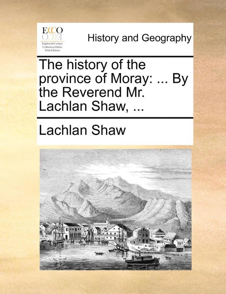 History of the Province of Moray