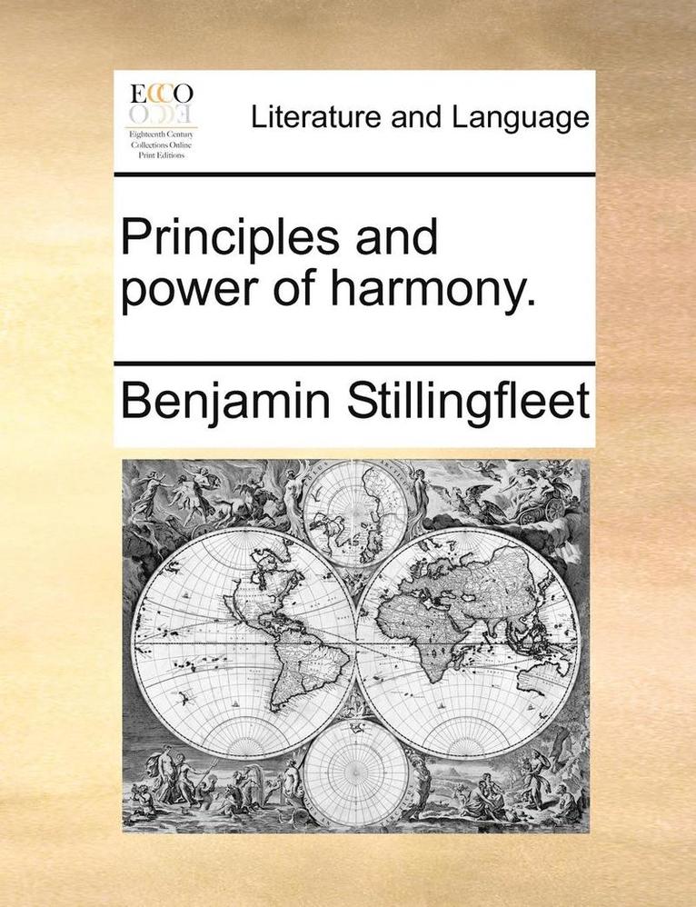 Benjamin Stillingfleet - Principles and Power of Harmony., Häftad