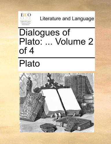 bokomslag Dialogues of Plato