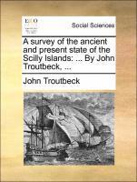 bokomslag A Survey of the Ancient and Present State of the Scilly Islands