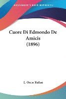 Cuore Di Edmondo de Amicis (1896) 1