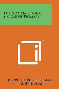 The Notitia Linguae Sinicae of Premare 1