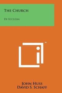 The Church: de Ecclesia 1