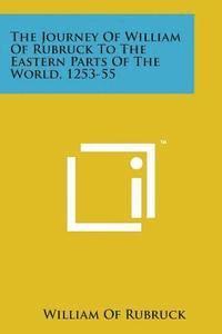 bokomslag The Journey of William of Rubruck to the Eastern Parts of the World, 1253-55