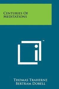 Centuries of Meditations 1