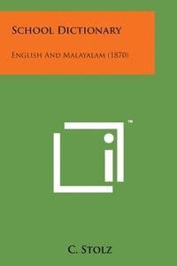 bokomslag School Dictionary: English and Malayalam (1870)