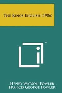 bokomslag The Kings English (1906)