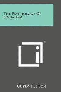 bokomslag The Psychology of Socialism
