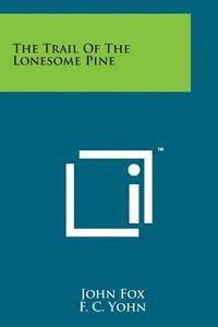 The Trail of the Lonesome Pine 1