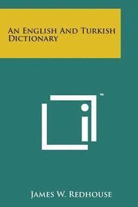 bokomslag An English and Turkish Dictionary