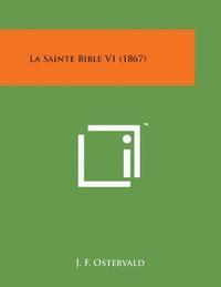 bokomslag La Sainte Bible V1 (1867)