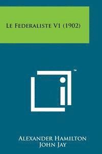 Le Federaliste V1 (1902) 1