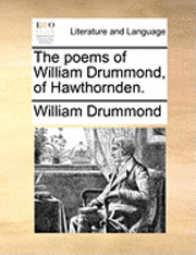 bokomslag The Poems of William Drummond, of Hawthornden.