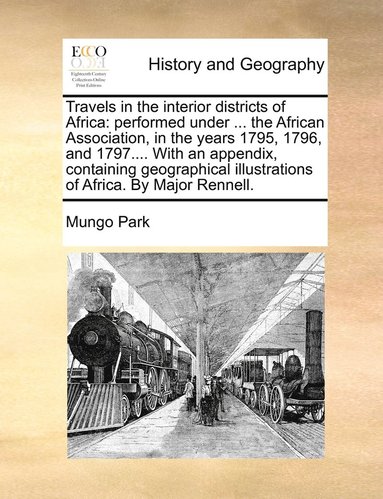 bokomslag Travels in the interior districts of Africa