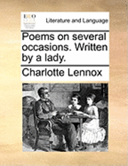 Charlotte Lennox - Poems on Several Occasions. Written by a Lady., Häftad