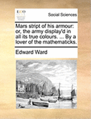 Edward Ward - Mars Stript of His Armour, Häftad