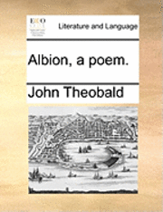 bokomslag Albion, a Poem.