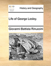 bokomslag Life of George Lesley.