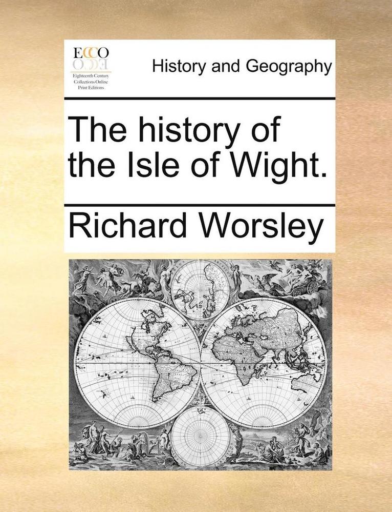 The history of the Isle of Wight. 1